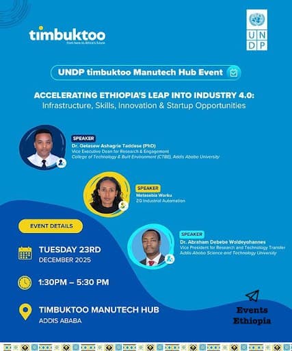 UNDP Timbuktu Manutech Hub Event - Accelerating Ethiopia's Leap into Industry 4.0