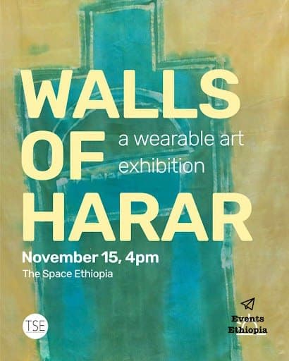 Walls of Harar — A Wearable Art Exhibition