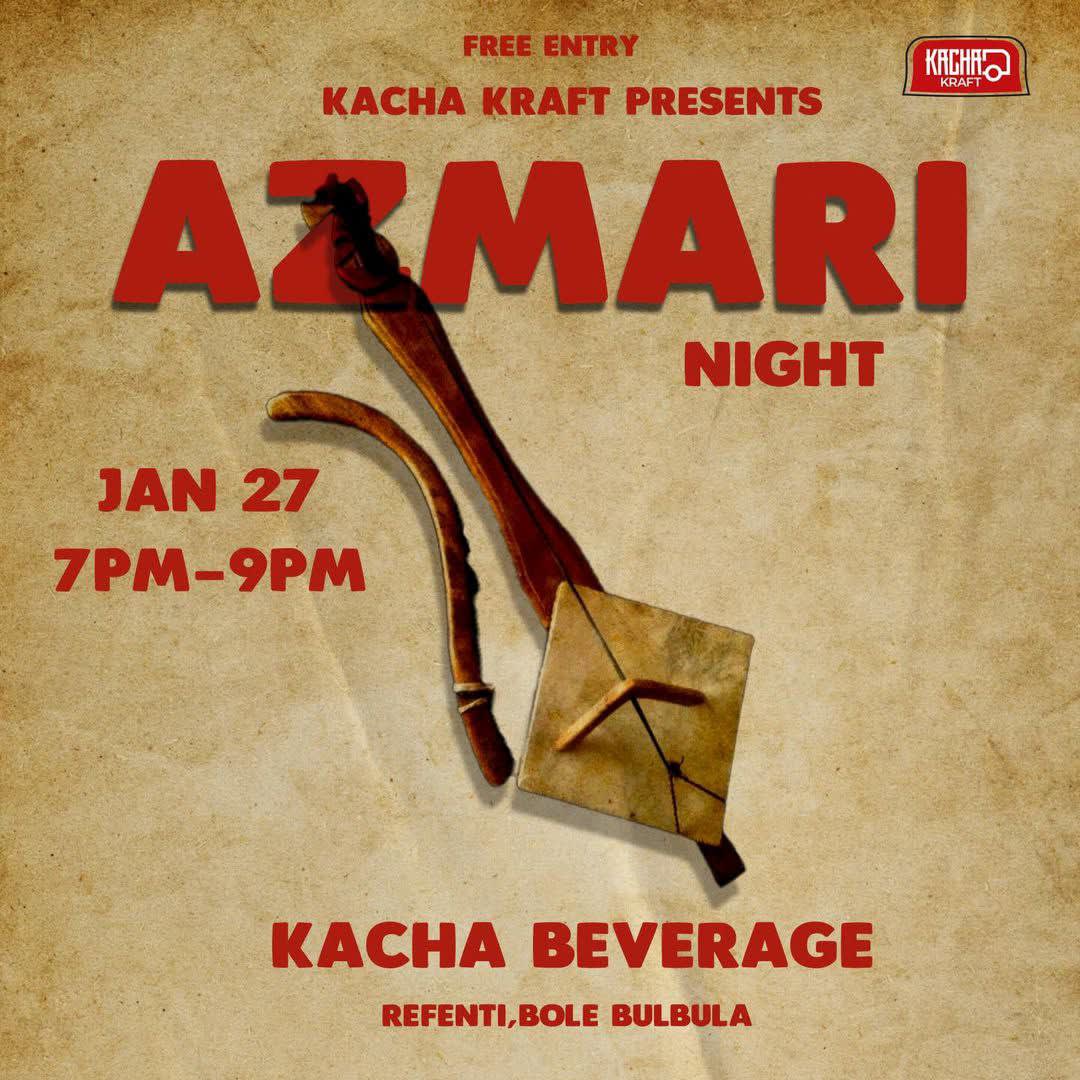 Azmari Night at Kacha Beverage