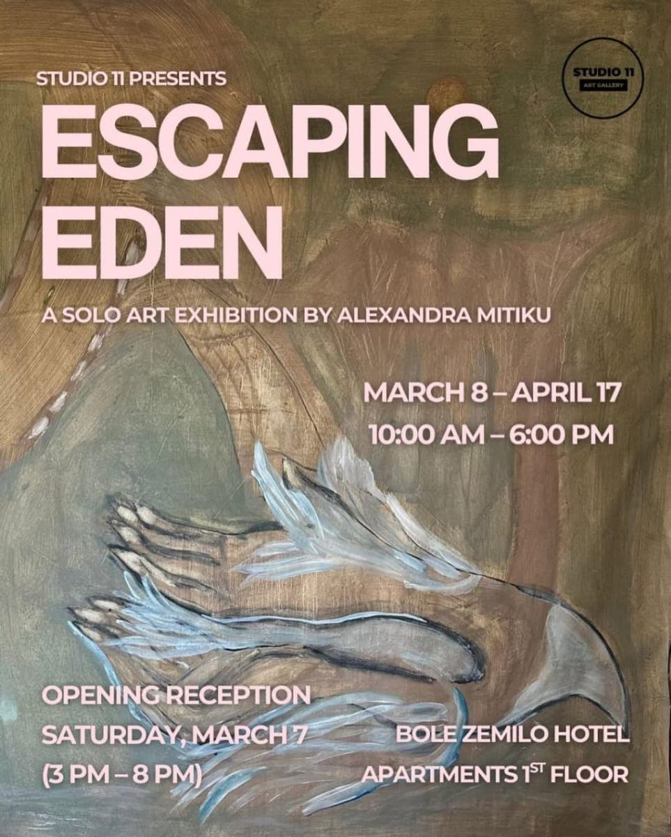 Escaping Eden - Solo Art Exhibition by Alexandra Mitiku