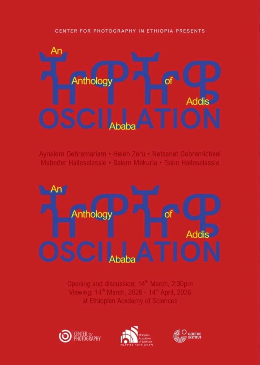 Oscillation - An Anthology of Addis Ababa Exhibition
