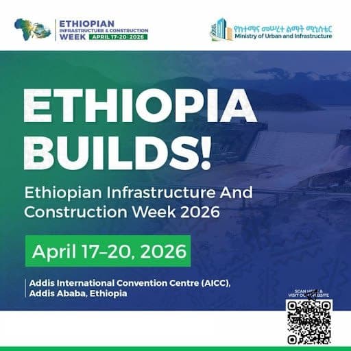 Ethiopia Builds - Ethiopian Infrastructure and Construction Week 2026