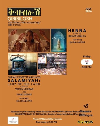 QIBIBILOSH KIREMT Film Screening series