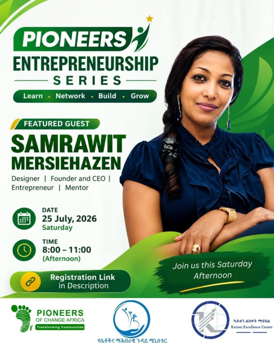 PIONEERS Entrepreneurship Series with Samrawit Mersiehazen