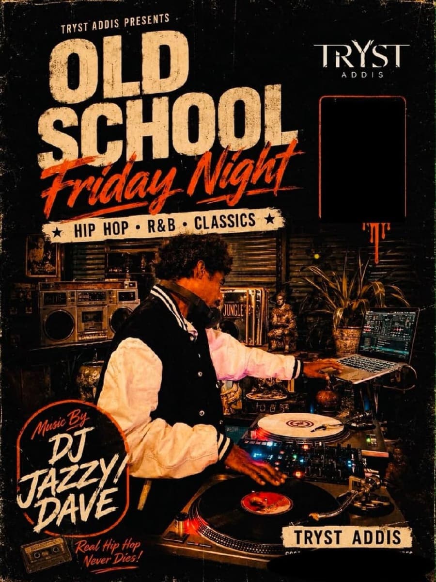 Old School Friday Night at Tryst Addis